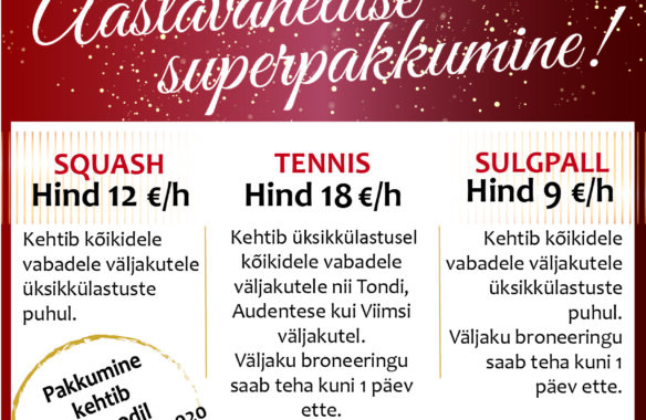 Aastavahetuse superpakkumine reketialadel