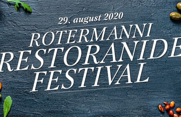 Laupäeval toimub Rotermanni Restoranide Festival