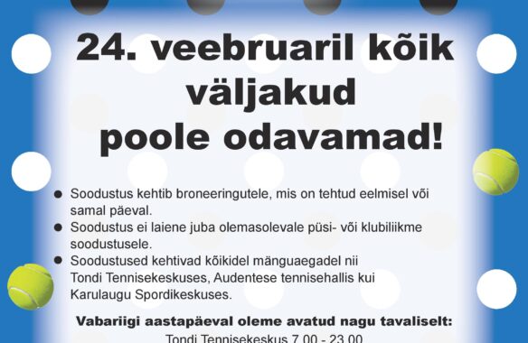 Eesti Vabariigi aastapäeva kampaania reketialadel